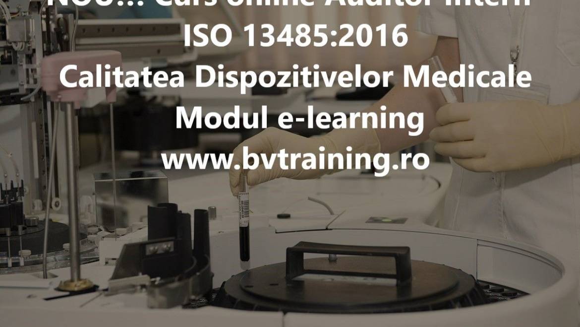 Auditul intern ISO 13485- Calitatea dispozitivelor medicale